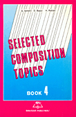 Selected Composition Topics Book 4