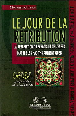 Le Jour De La Retribution (the Last Day And Heaven And Hell) (french