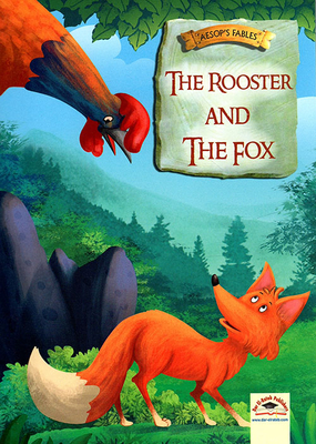 The Rooster And The Fox