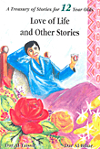 Love Of Life And Other Stories