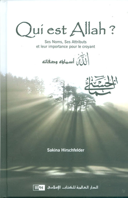Allah Is His Names And Attributes