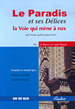 Le Paradis Et Ses Delices - La Voie Qui Mene A Eux
