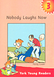 Nobody Laughs Now - Level 3