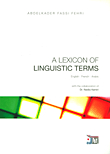 A Lexicon Of Linguistic Terms (english - French - Arabic)