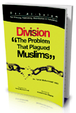 Division `the Problem That Plagued Muslims`
