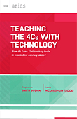 Teaching The 4Cs With Technology - تعليم التفكير النقدي، التواصل، التآزر، والإبداع باستخدام التكنولوجيا