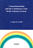 Consciationalism And The Continuous Crisis In The Lebanese System
