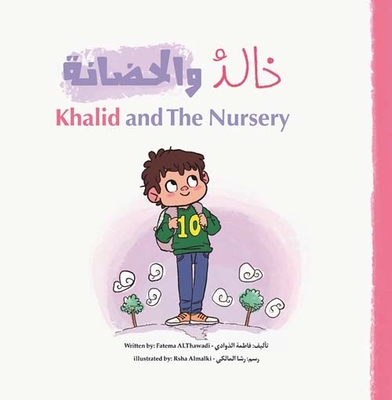 Khaled And Nursery