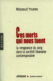 Ces morts qui mous tuent