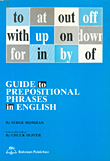 Guide to Prepositional Phrases in English