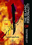 Attributes Of The Islamic Personality