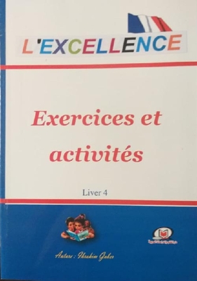 L’ُExcellence Exercices et activitiés Livre 4