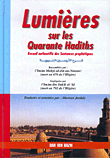 Lumieres Sur Les Quarante Hadiths - An-nawawi's Forty Commentary