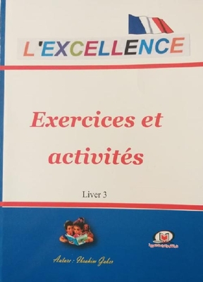 L’ُExcellence Exercices et activitiés Livre 3