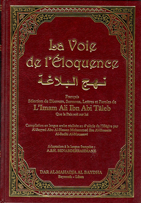 La Voie De Leloquence Nahj Al-balaghah French