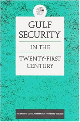 Gulf Security In The Twenty-first Century