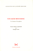 Youakin Moubarac, Un Homme Dexception