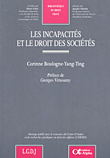 Les incapacites et le droit des scocietes