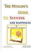 The Muslims Guide To Success And Happines