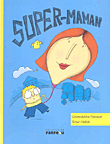Super - Maman