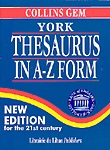 Collins Gem York Thesaurus In A - Z Form