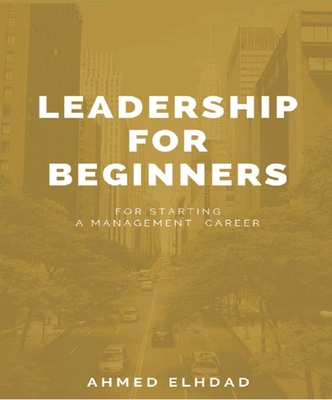 Leadership For Beginners