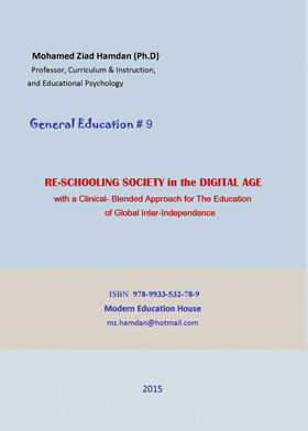 Re-schooloing Society In The Digital Age - With A Clinical- Blended Approach For The Education Of