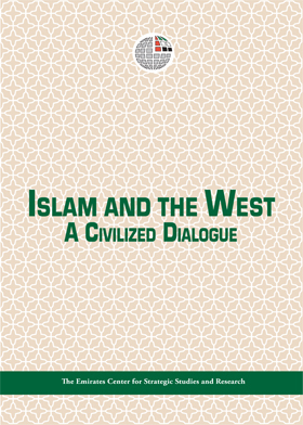 Islam And The West A Civilized Dialogue