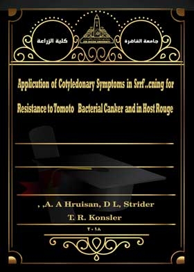 Applicution Of Cotyledonary Symptoms In Srrf'..cning For Resistance To Tomoto Bacterial Canker A