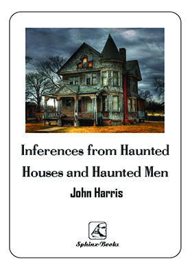 Inferences From Hunted Houses And Hunted Men