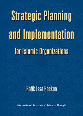 Strategic Planning And Implementation For Islamic Organizations