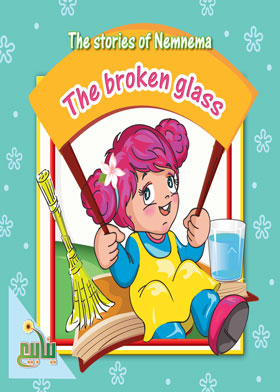 The Broken Glass (the Stories Of Nemnema)