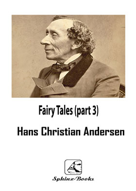Andersen's Fairy Tales: (part 3)