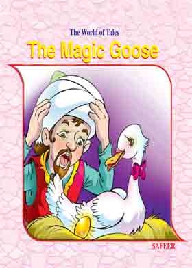 The Magic Goose (the World Of Tales)