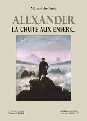 Alexander : La Chute Aux Enfers