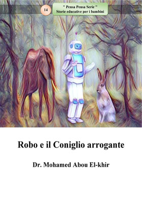 Robo e il coniglio arrogante