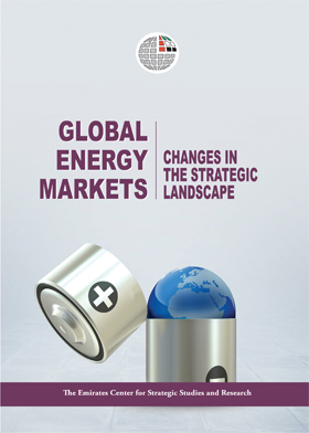 Global Energy Markets: Changes In The Strategic Landscape