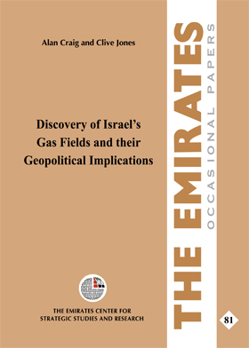 Discovery Of Israel’s Gas Fields And Their Geopolitical Implications ( The Emirates Occasional Paper