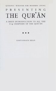 THE QURAN A BRIEF INTRODUCTION TO ALL THE 114 CHAPTERS OF THE QURAN