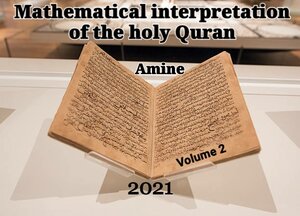 Mathematical Interpretation Of The Holy Quran_volume 2