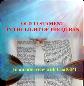 OLD TESTAMENT IN THE LIGHT OF THE QURAN