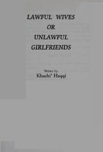 LAWFUL WIVES OR UNLAWFUL GIRLFRIENDS