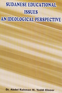 Sudanese Educational Issues: An Ideological Perspective