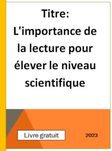 L'importance de la lecture pour élever le niveau scientifique