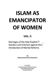 Islam As Emancipator Of Women, Plight Of Women And Historical Review Of Reforms, Volume 2 By Muhammad Ashraf Chheenah