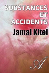 Substances Et Accidents