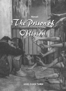 The Prison Of Oblivion