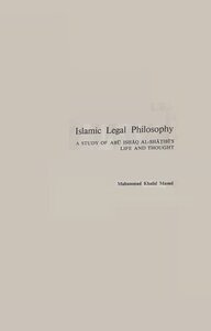 Islamic Legal Philosophy