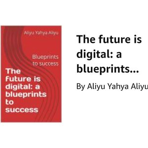 The future is digital: a blueprint to success v
