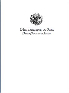 Linterdiction Du Riba Dans Le Quran Et La Sunnah - Prohibition Of Usury In The Qur'an And Sunnah